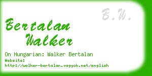 bertalan walker business card